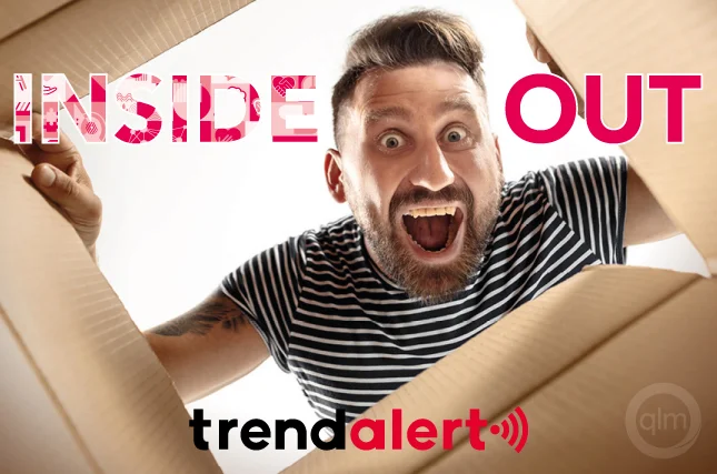 Trend Alert : Inside out